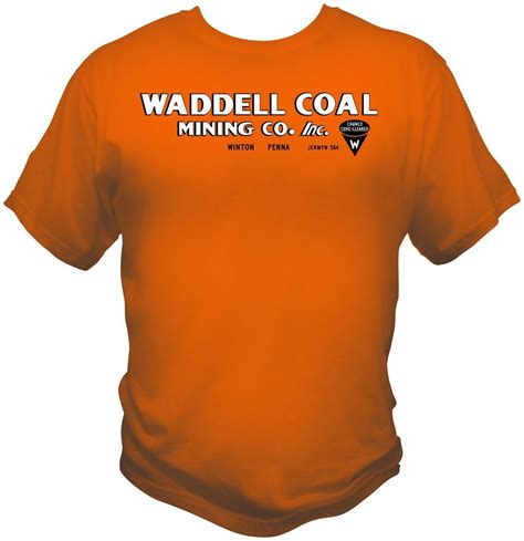 Waddell Coal & Mining Company Shirt | Company shirts, Coal mining, Mining company