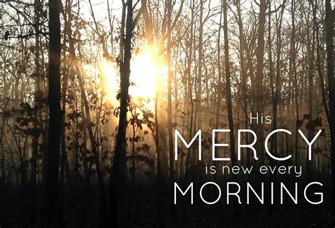His Mercy Is New Every Morning My Everyday God