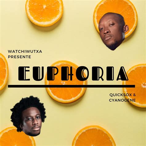 Euphoria Ep2019 By Quicksox And Cyanogêne Free Download On Hypeddit