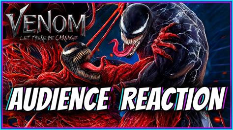 Venom Let There Be Carnage Audience Reaction Opening Night Reactions