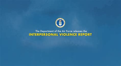 department of the air force releases findings on interpersonal violence survey air force