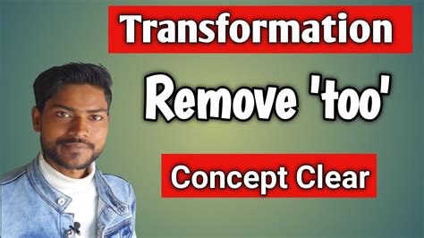 Transformation Remove Too Exercise Youtube