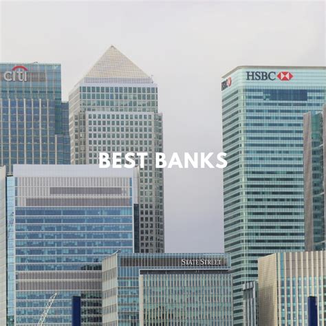 11 Best Banks Of 2023 Top Rated Banks For Every Account Type