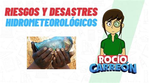 Riesgos Hidrometeorologicos Caracteristicas