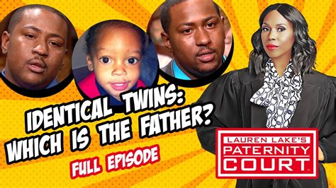 Identical Twins Which Is The Father Full Episode Paternity Court