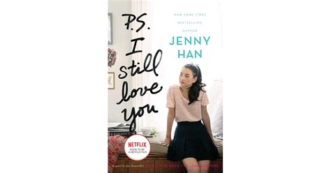 When another boy from her past returns to her life, lara jean's feelings for him return too. P.S. I Still Love You by Jenny Han | Books Becoming Movies ...