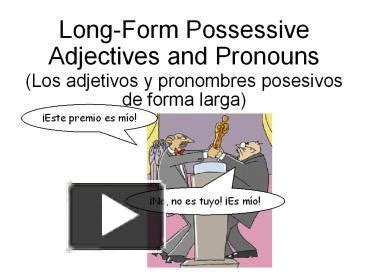 Ppt Los Adjetivos Posesivos Powerpoint Presentation Free To
