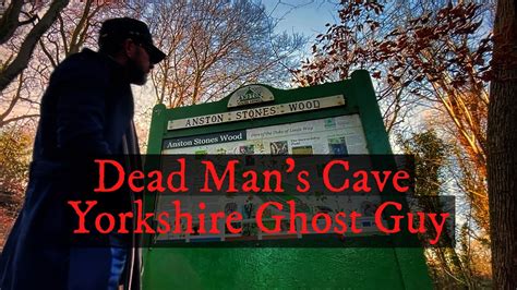 Ghosts Of Sheffield ~ Dead Mans Cave Youtube