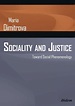 Sociality and Justice: Toward Social Phenomenology by Maria Dimitrova ...