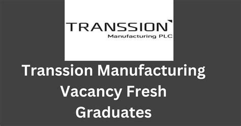 Transsion Manufacturing Vacancy Fresh Graduates Shola Jobs