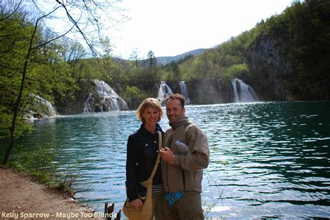 Maybe Too Blonde A Life In Europe Plitvice Lakes