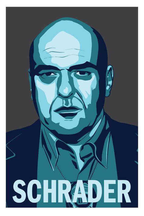 Hank Schrader By Blake Cleavenger With Images