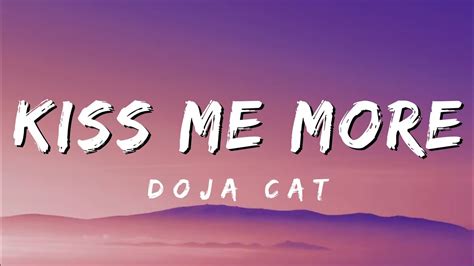 Doja Cat Kiss Me More Lyrics Youtube Music