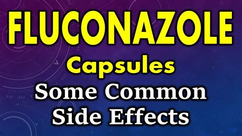 Fluconazole Side Effects Common Side Effects Of Fluconazole