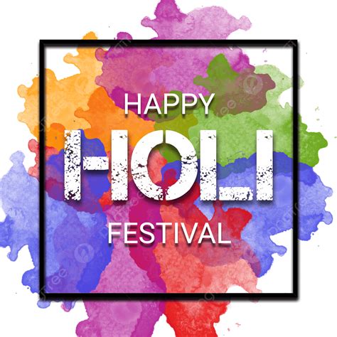 Holi Festival Png Picture Happy Holi Festival Vector Transparent