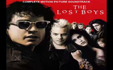 The Lost Boys Original Soundtrack Vidéo Dailymotion