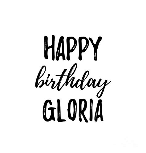 Happy Birthday Gloria Digital Art By Funny T Ideas