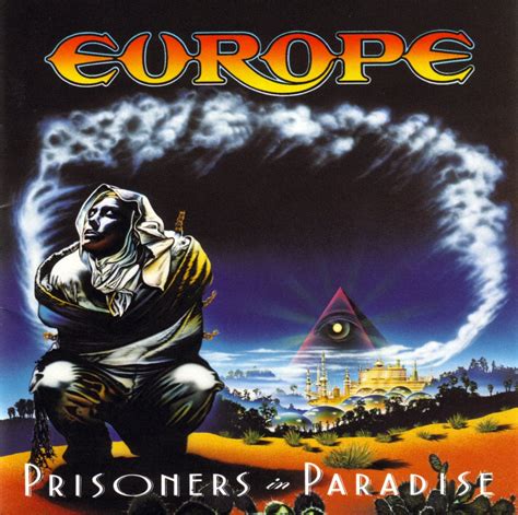 Europe Prisoners In Paradise Lyrics Genius Lyrics