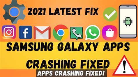 Samsung Galaxy Apps Crashing Fix 2021 Samsung Android Apps Crashing