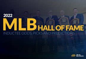 MLB Hall Of Fame Inductee Odds Picks And Predictions