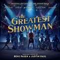 ‎The Greatest Showman (Original Motion Picture Soundtrack) by Benj ...
