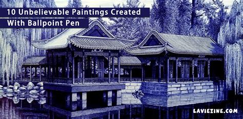 10 Unbelievable Paintings Created With Ballpoint Pen La Vie Zine