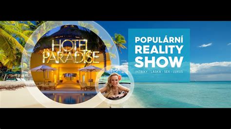 Sleduj Oblíbenou Reality Show Hotel Paradise Online Na Iprimacz Youtube