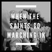 When The Saints Go Marching In by Traditional Piano Sheet Music ...