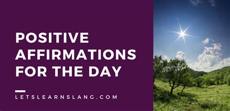 105 Positive Affirmations For The Day Start Your Day With Inspiration
