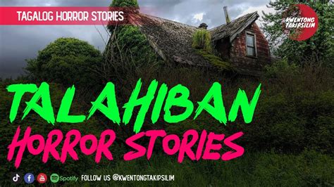 Talahiban Horror Stories Pinoy Tagalog Horror Stories Story Sent By Mark Lee YouTube