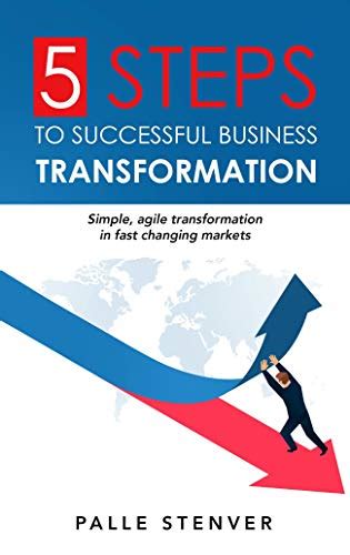 Amazon 5 Steps To Successful Business Transformation Simple Agile