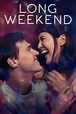 Long Weekend (2021) - Posters — The Movie Database (TMDB)