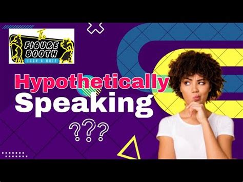 Hypothetically Speaking Episode 85 YouTube