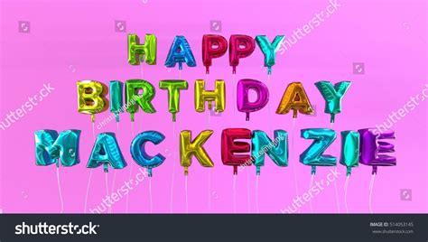 Happy Birthday Mckenzie