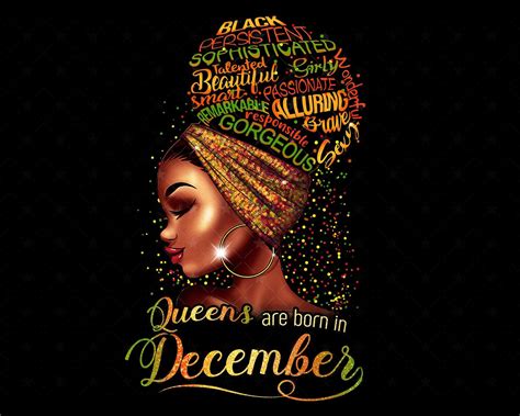 This Queen Was Born In December Png Happy Birthday To Me Black Queen December Birthday Black