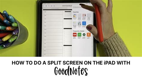 Split Screen Tutorial Using An Ipad And Goodnotes Youtube