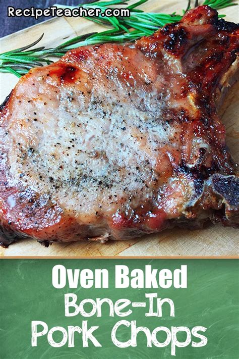 Insert a meat thermometer probe into the middle of the roast and place the pork in the hot oven. Oven Baked Bone-In Pork Chops | Recipe in 2020 | Pork chop recipes baked, Baked pork, Pork chop ...