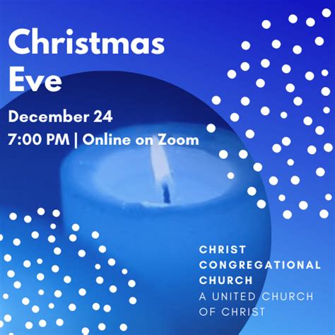 Christmas Eve At Ccc Christ Congregational Church