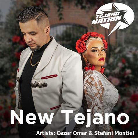 New Tejano Playlist For March Features New Music From Cezar Omar With Stefani Montiel And More
