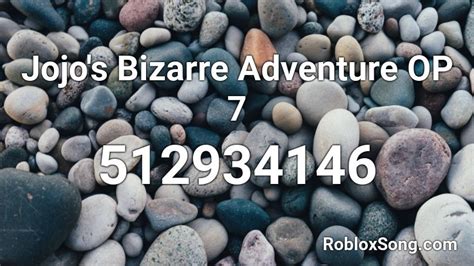 Jojo S Bizarre Adventure OP 7 Roblox ID Roblox Music Codes