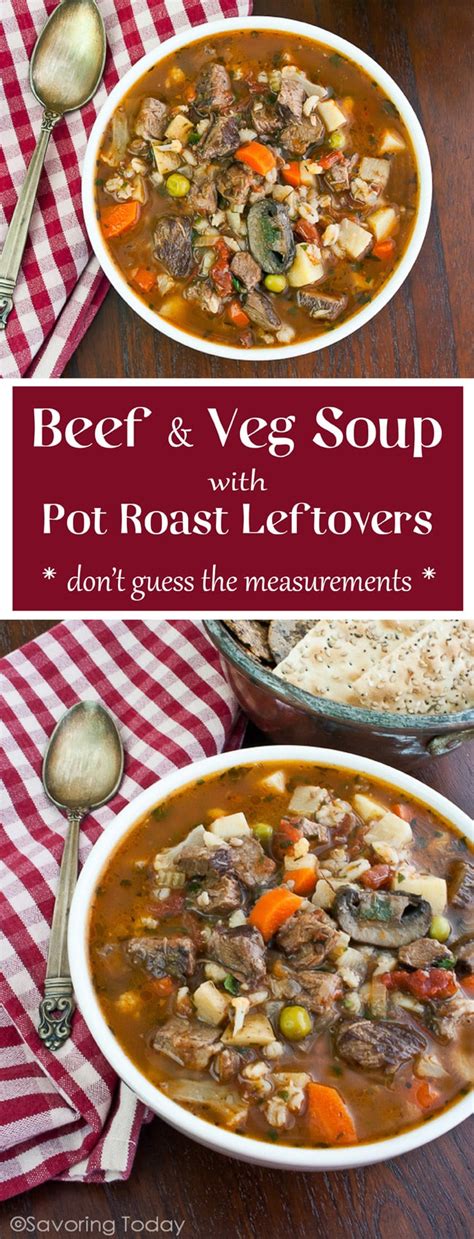 Beef And Vegetable Soup Recipe Using Pot Roast Leftovers