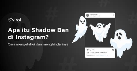 Apa Itu Shadow Banned Instagram Cara Mengetahui Dan Menghindarinya
