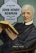 A Guide to John Henry Newman - American Society of Church History