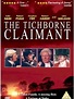The Tichborne claimant, un film de 1998 - Vodkaster