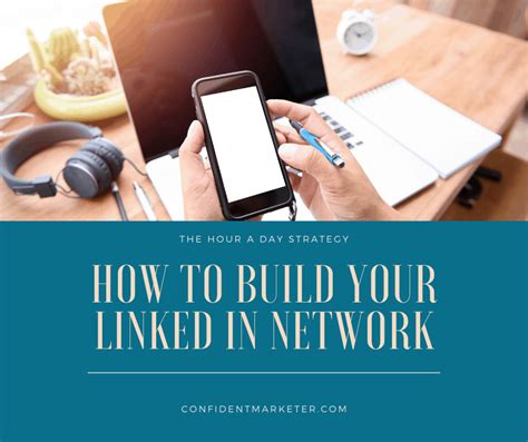 How To Build Your Linkedin Network In An Hour A Day