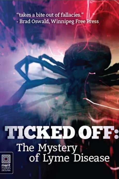 ‎ticked Off The Mystery Of Lyme Disease 2013 Directed By Ryszard