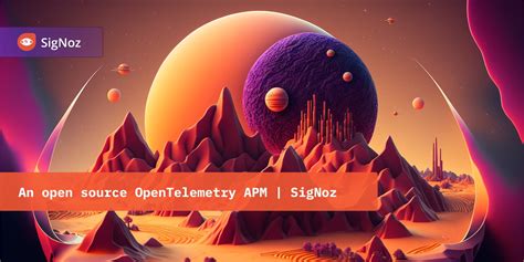 An Open Source Opentelemetry Apm Signoz