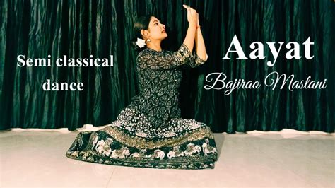 Aayat Bajirao Mastani Dance Cover Semi Classical Rythmic Mansi Choreography Youtube
