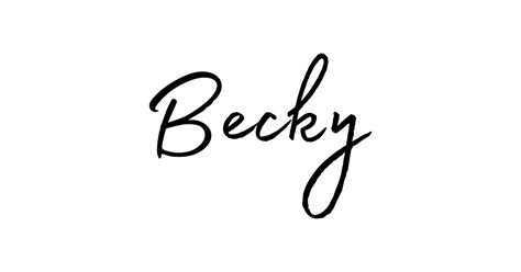 Becky Name Calligraphy By Word Minimalism In 2023 Name In Cursive