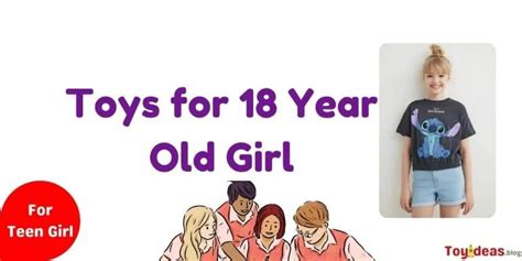 40 best toys for 18 year old girl 2023